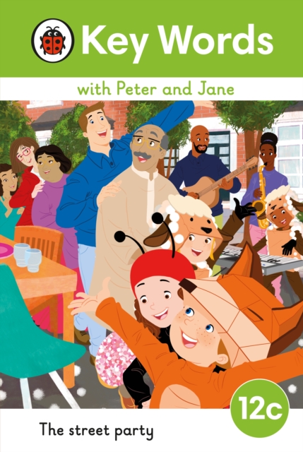 Key Words with Peter and Jane Level 12c - The Street Party, Hardback Book