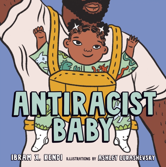 Antiracist Baby, EPUB eBook