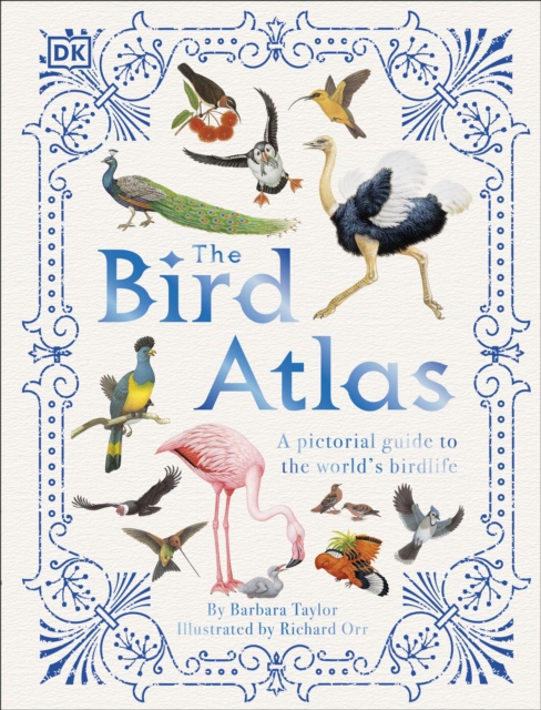 The Bird Atlas : A Pictorial Guide to the World's Birdlife, EPUB eBook