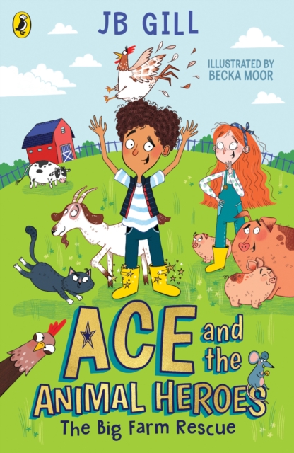 Ace and the Animal Heroes: The Big Farm Rescue, Paperback / softback Book