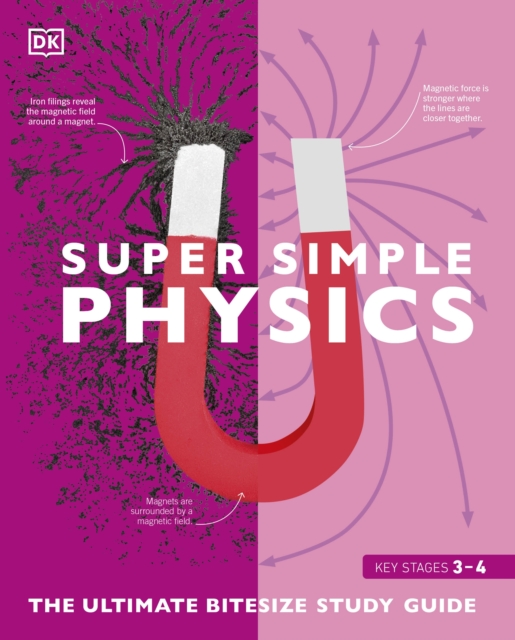 Super Simple Physics : The Ultimate Bitesize Study Guide, EPUB eBook