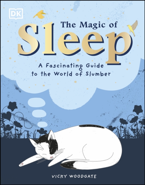 The Magic of Sleep : . . . and the Science of Dreams, EPUB eBook