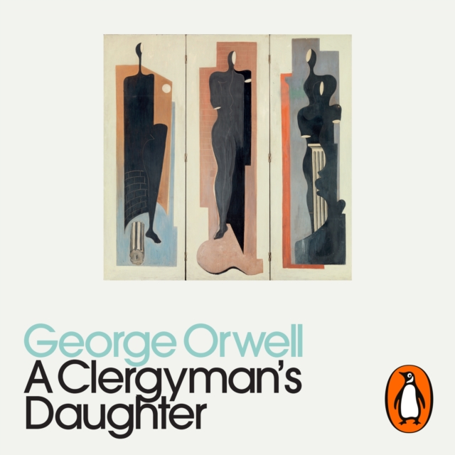 A Clergyman's Daughter : Penguin Modern Classics, eAudiobook MP3 eaudioBook