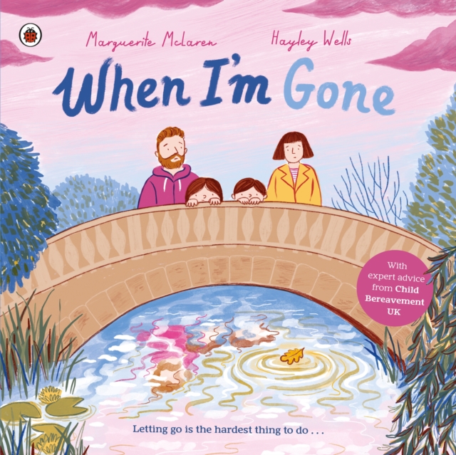 When I'm Gone : A Picture Book About Grief, Paperback / softback Book