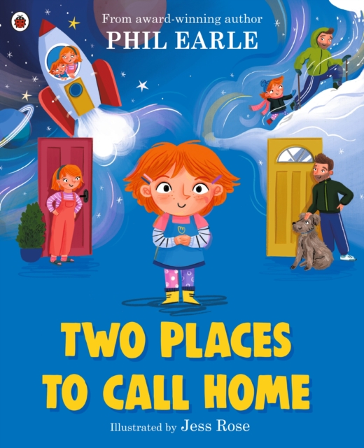 Two Places to Call Home : A picture book about divorce, Paperback / softback Book