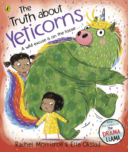 The Truth About Yeticorns, Paperback / softback Book