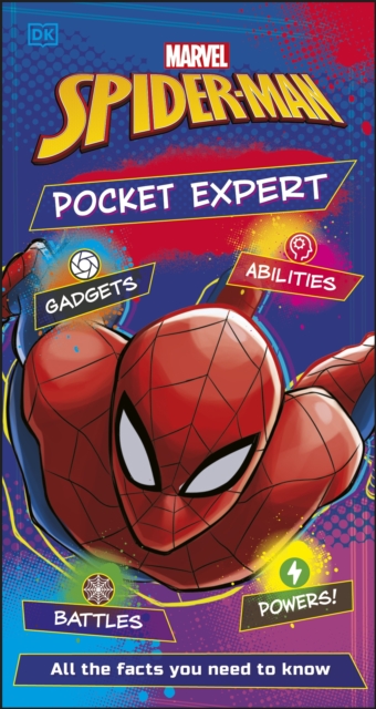 Marvel Spider-Man Pocket Expert : All the Facts You Need to Know, Paperback / softback Book