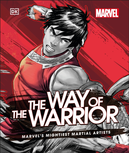 Marvel The Way of the Warrior : Marvel's Mightiest Martial Artists, EPUB eBook