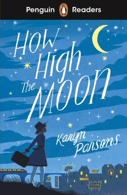 Penguin Readers Level 4: How High The Moon (ELT Graded Reader), EPUB eBook