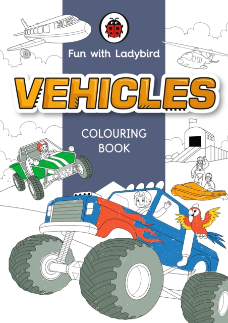 Fun With Ladybird: Colouring Book: Vehicles, Paperback / softback Book
