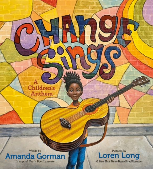 Change Sings : A Children's Anthem, Paperback / softback Book