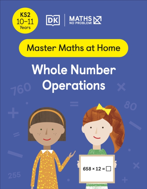 Maths — No Problem! Whole Number Operations, Ages 10-11 (Key Stage 2), Paperback / softback Book