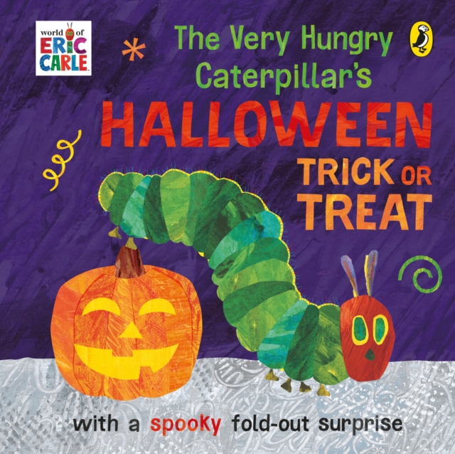 The Very Hungry Caterpillar's Halloween Trick or Treat, Board book Book