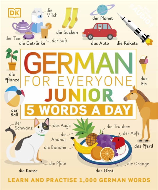 German for Everyone Junior 5 Words a Day : Learn and Practise 1,000 German Words, EPUB eBook