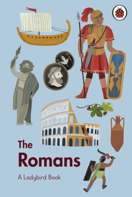 A Ladybird Book: The Romans, Hardback Book