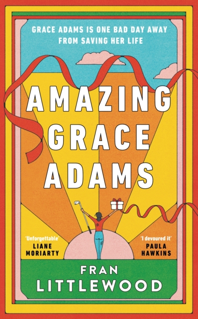 Amazing Grace Adams : The New York Times Bestseller and Read With Jenna Book Club Pick, Hardback Book