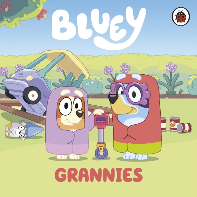 Bluey: Grannies, Board book Book