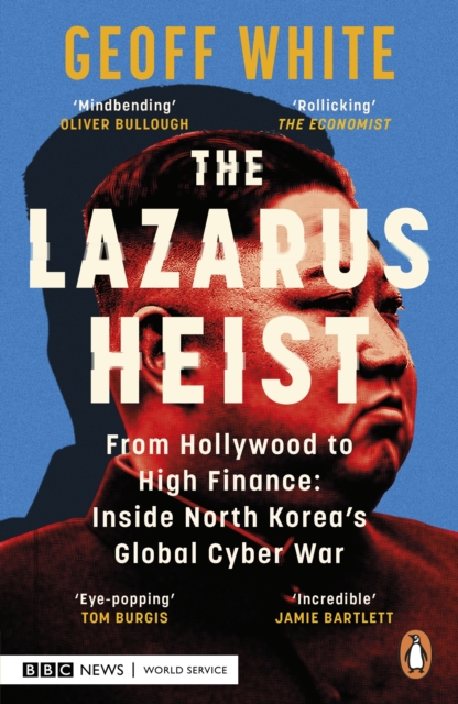 The Lazarus Heist : Based on the No 1 Hit podcast, EPUB eBook
