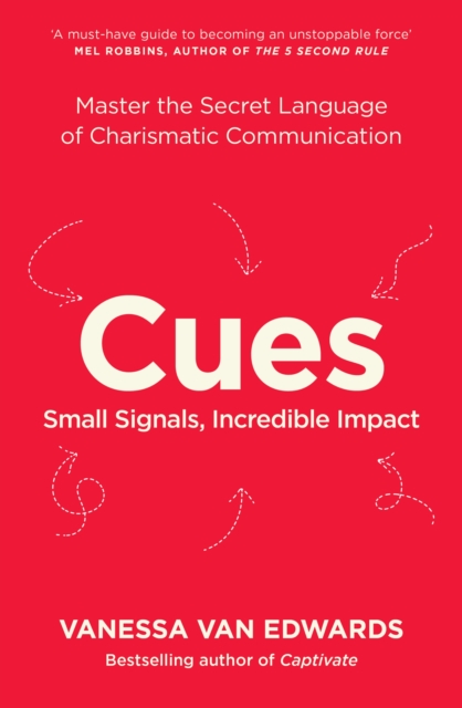 Cues : Master the Secret Language of Charismatic Communication, EPUB eBook