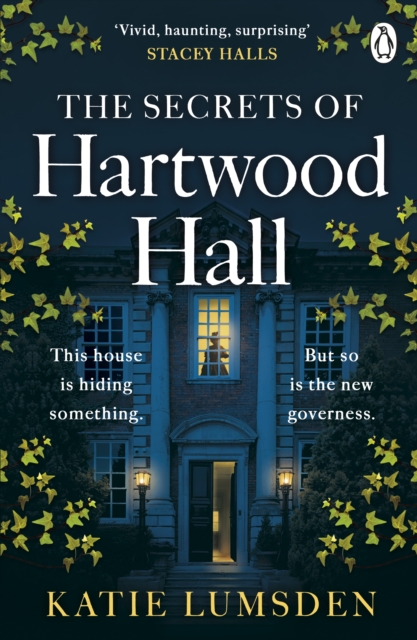 The Secrets of Hartwood Hall : The mysterious and atmospheric gothic novel for fans of Stacey Halls, EPUB eBook