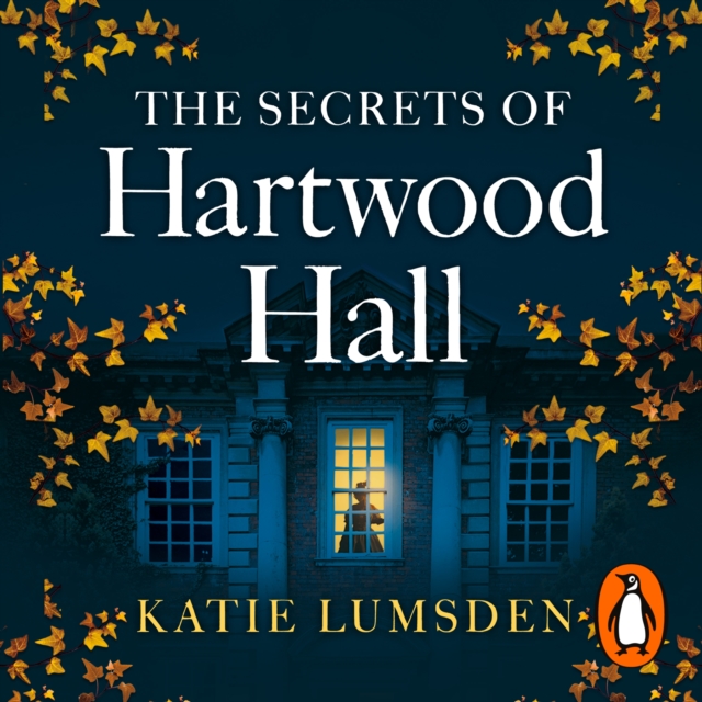 The Secrets of Hartwood Hall : The mysterious and atmospheric gothic novel for fans of Stacey Halls, eAudiobook MP3 eaudioBook