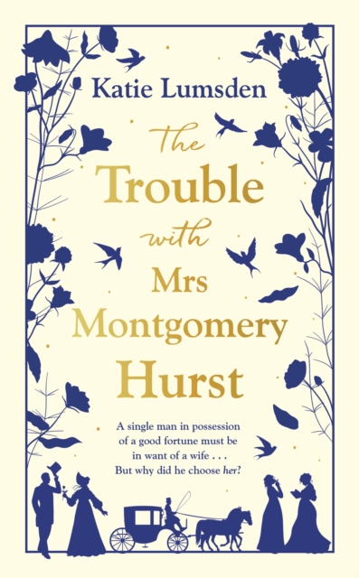The Trouble With Mrs Montgomery Hurst, Hardback Book