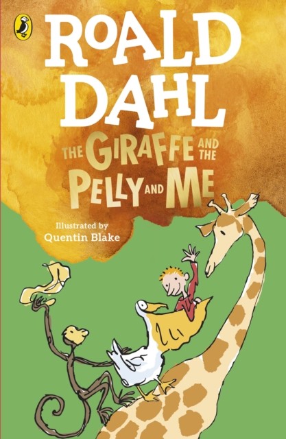 The Giraffe and the Pelly and Me, Paperback / softback Book