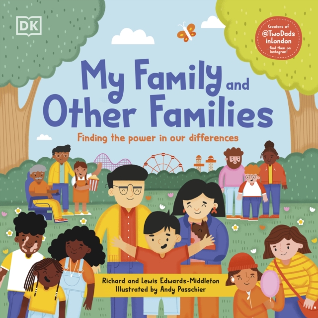 My Family and Other Families : Finding the Power in Our Differences, Paperback / softback Book