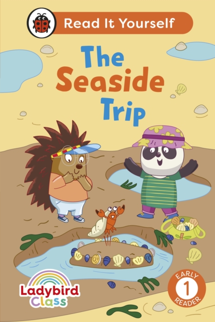 Ladybird Class The Seaside Trip: Read It Yourself - Level 1 Early Reader, Hardback Book