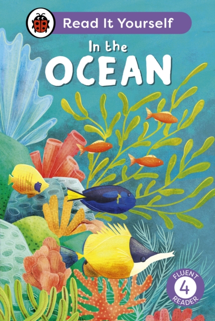 In the Ocean: Read It Yourself - Level 4 Fluent Reader, Hardback Book