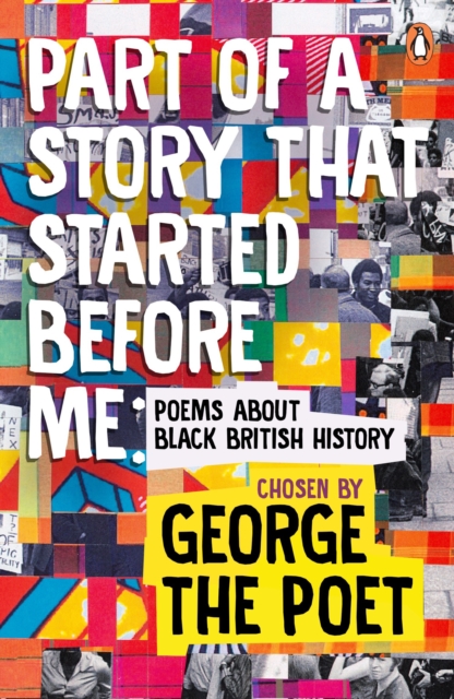 Part of a Story That Started Before Me : Poems about Black British History, Paperback / softback Book