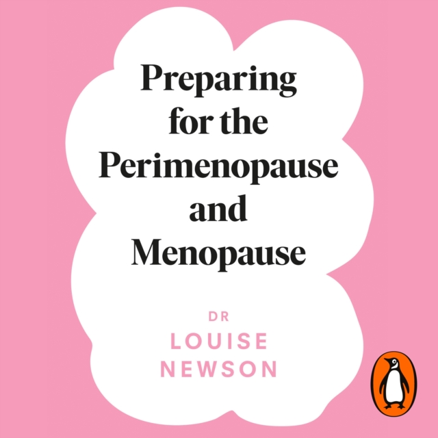 Preparing for the Perimenopause and Menopause : No. 1 Sunday Times Bestseller, eAudiobook MP3 eaudioBook