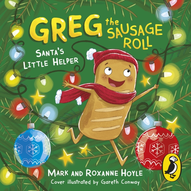 Greg the Sausage Roll: Santa's Little Helper : Discover the laugh out loud NO 1 Sunday Times bestselling series, eAudiobook MP3 eaudioBook