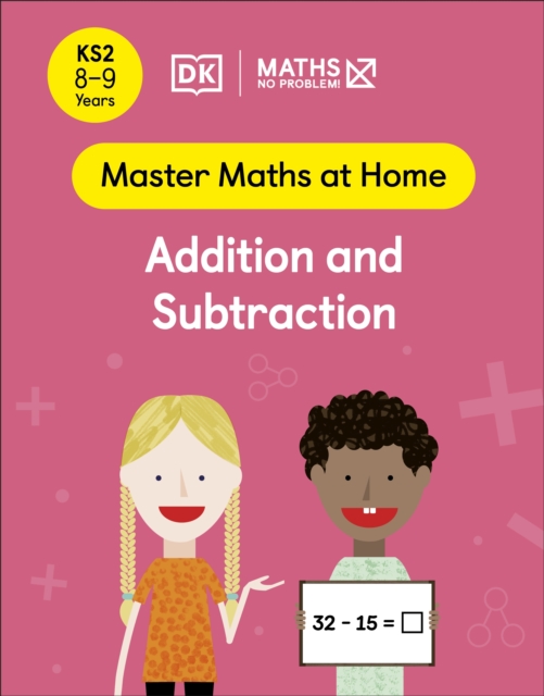 Maths   No Problem! Addition and Subtraction, Ages 8-9 (Key Stage 2), EPUB eBook