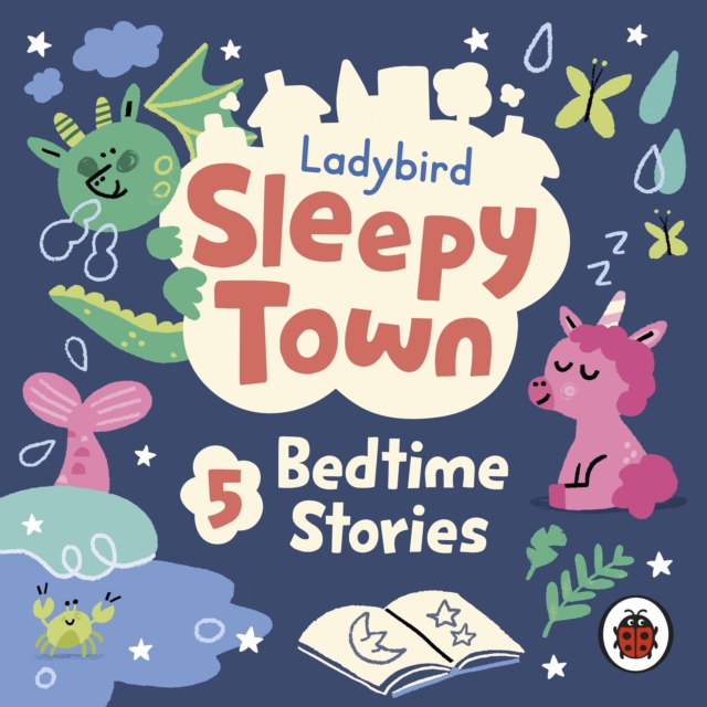 Ladybird Sleepy Town: 5 Bedtime Stories, eAudiobook MP3 eaudioBook