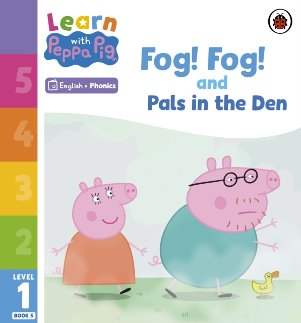 Learn with Peppa Phonics Level 1 Book 5 – Fog! Fog! and In the Den (Phonics Reader), EPUB eBook
