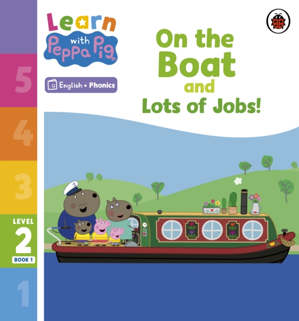 Learn with Peppa Phonics Level 2 Book 1 – On the Boat and Lots of Jobs! (Phonics Reader), Paperback / softback Book