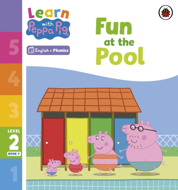 Learn with Peppa Phonics Level 2 Book 9 – Fun at the Pool (Phonics Reader), Paperback / softback Book