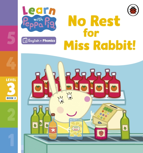 Learn with Peppa Phonics Level 3 Book 2 – No Rest for Miss Rabbit! (Phonics Reader), Paperback / softback Book