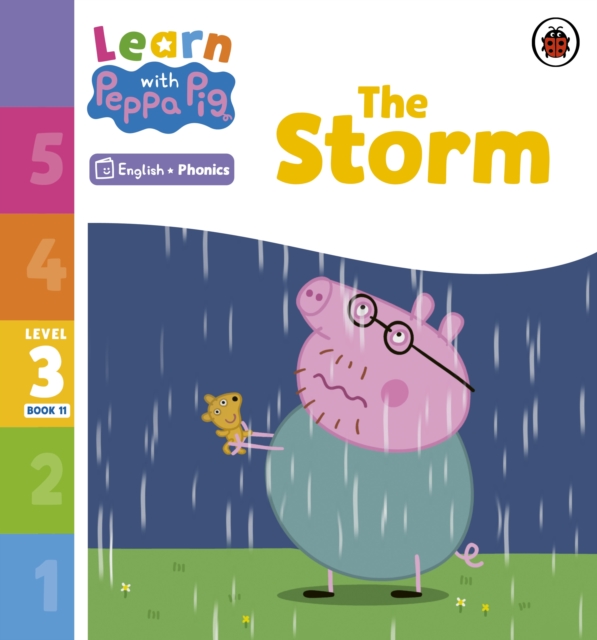 Learn with Peppa Phonics Level 3 Book 11 – The Storm (Phonics Reader), Paperback / softback Book