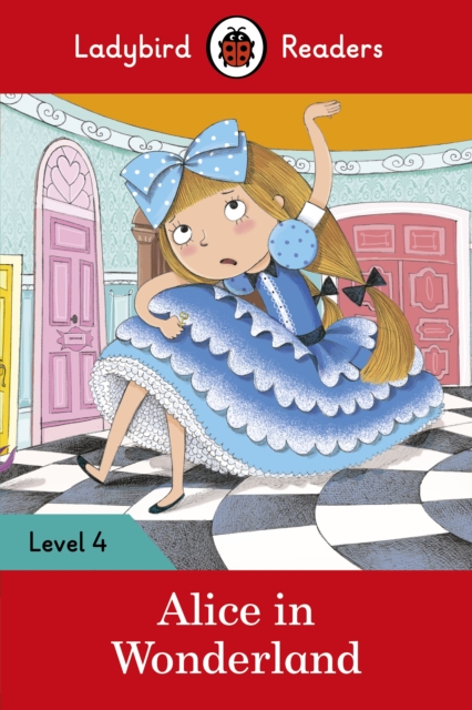 Ladybird Readers Level 4 - Alice in Wonderland (ELT Graded Reader), EPUB eBook