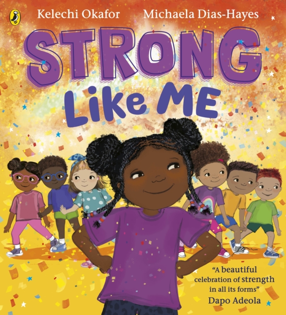 Strong Like Me : A feelings picture book celebrating strength, EPUB eBook