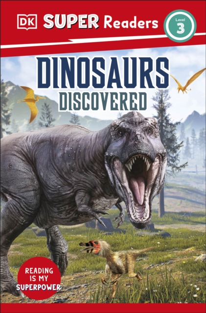DK Super Readers Level 3 Dinosaurs Discovered, Paperback / softback Book