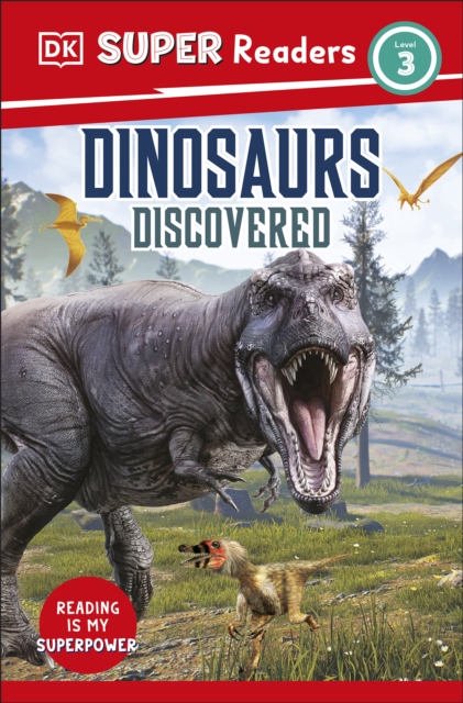DK Super Readers Level 3 Dinosaurs Discovered, EPUB eBook