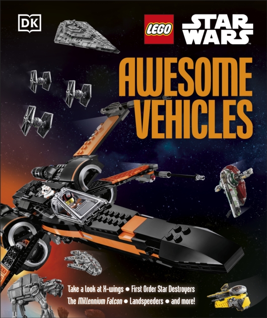 LEGO Star Wars Awesome Vehicles : With Poe Dameron Minifigure and Accessory, PDF eBook