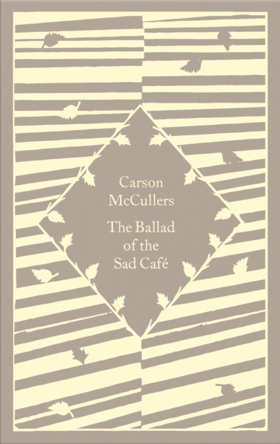 The Ballad of the Sad Cafe, Hardback Book