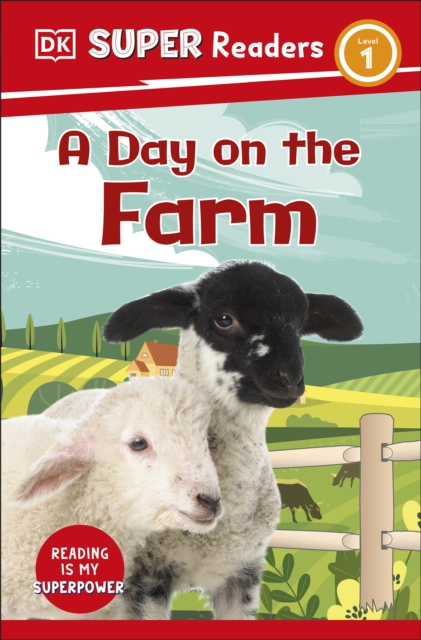 DK Super Readers Level 1 A Day on the Farm, EPUB eBook