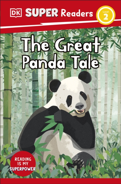 DK Super Readers Level 2 The Great Panda Tale, Paperback / softback Book
