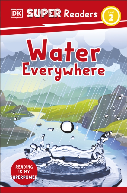DK Super Readers Level 2 Water Everywhere, EPUB eBook