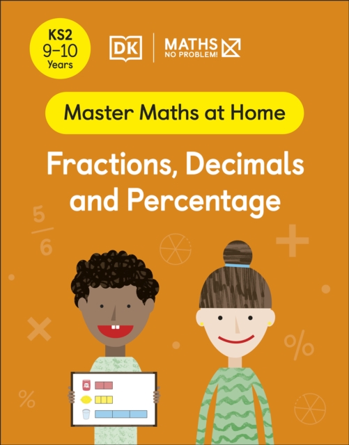 Maths — No Problem! Fractions, Decimals and Percentage, Ages 9-10 (Key Stage 2), EPUB eBook